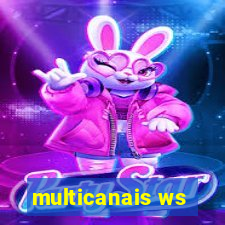 multicanais ws